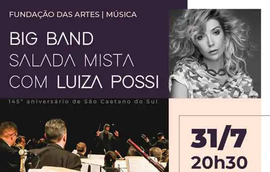 Big Band da Fundação das Artes e Luiza Possi se apresentam no aniversário de São Caetano