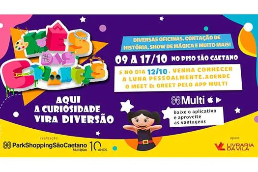 ParkShopping São Caetano tem programação especial para o Dia das Crianças