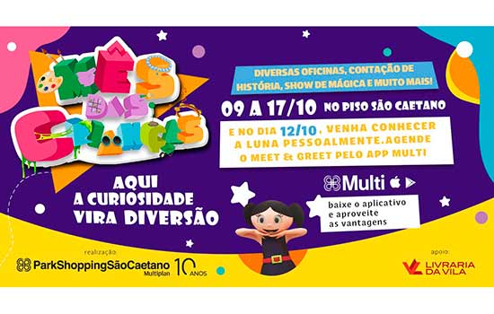 ParkShopping São Caetano tem programação especial para o Dia das Crianças