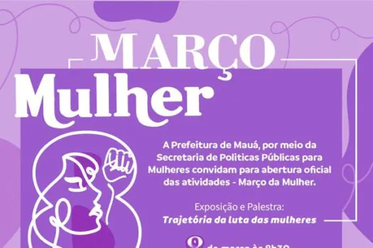 Mauá promove atividades especiais no mês da mulher