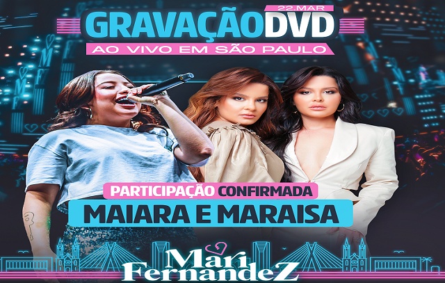 Mari Fernandez anuncia participação de Maiara e Maraisa na gravação do seu DVD