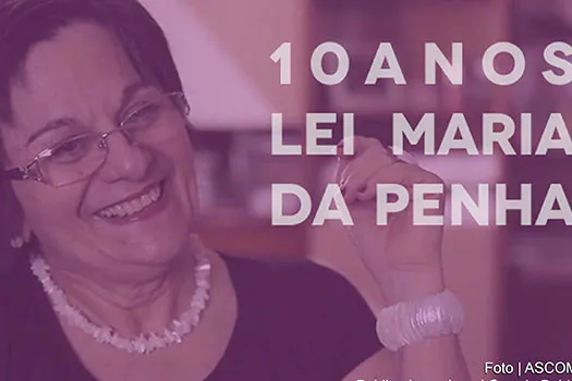 São Bernardo celebra dez anos de criação da Lei Maria da Penha