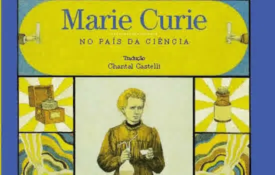 Marie Curie no país da ciência