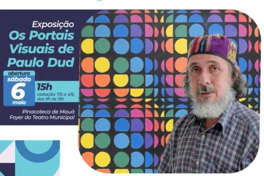 Pinacoteca de Mauá apresenta exposição do artista plástico Paulo Dud