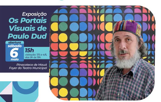 Pinacoteca de Mauá apresenta exposição do artista plástico Paulo Dud