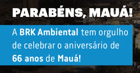 Mauá comemora 66 anos com avanço nos índices de saneamento