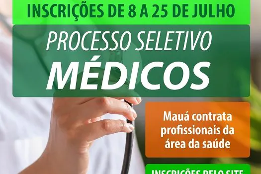 Prefeitura de Mauá abre novo processo seletivo para contratação de médicos