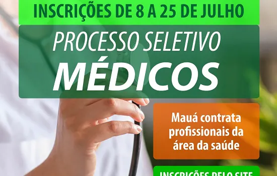 Prefeitura de Mauá abre novo processo seletivo para contratação de médicos