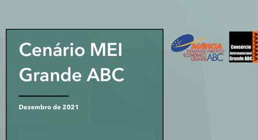 Consórcio ABC e Agência de Desenvolvimento lançam diagnóstico sobre MEIs