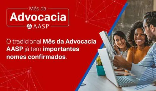 AASP apresenta programação para o mês da advocacia