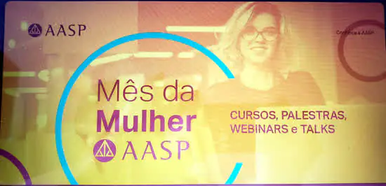 Mês da Mulher na Associação dos Advogados de São Paulo