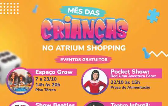 Programação do mês das crianças no Atrium Shopping