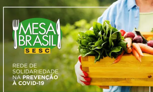 Mesa Brasil Sesc já distribuiu mais de 5,4 mil toneladas de alimentos no país