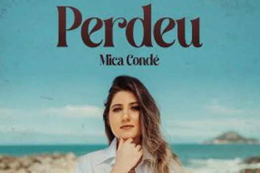 Reforçando o empoderamento feminino e o amor próprio, cantora Mica Condé lança “Perdeu”