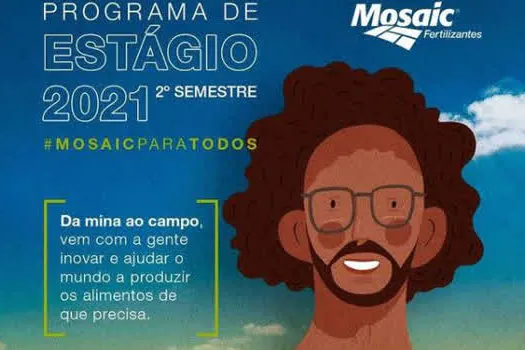 Mosaic Fertilizantes abre inscrições para Programa de Estágio