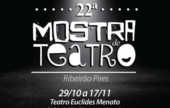 Ribeirão Pires realiza a 22ª edição da Mostra de Teatro