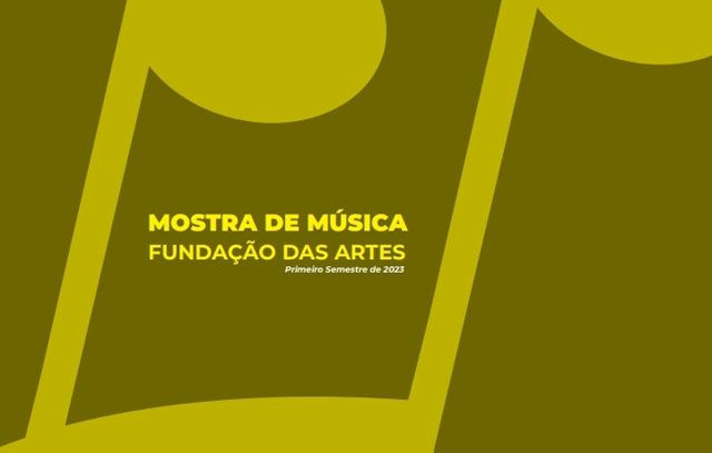 Fundação das Artes realiza Mostra de Música do 1º semestre de 2023