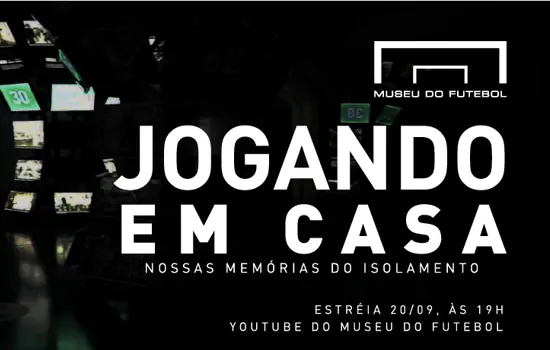 Museu do Futebol lança documentário sobre memórias da pandemia