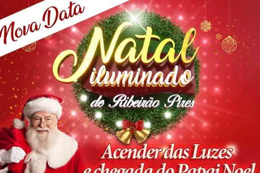 Natal Iluminado de Ribeirão Pires ganha nova data: 1º de dezembro