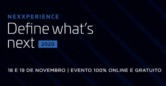 Nexxperience 2020: Evento para ditar o futuro da gestão financeira e mercantil do Brasil