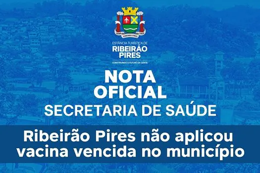 Ribeirão Pires não aplicou nenhuma vacina vencida