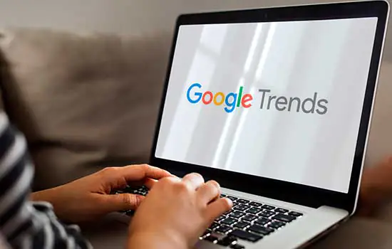 O que é Google Trends e por que usar?