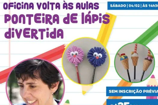 Oficina de volta às aulas ensina a criar ponteira de lápis divertida