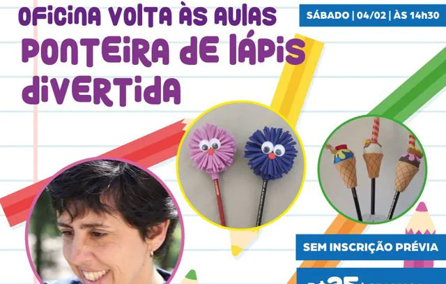 Oficina de volta às aulas ensina a criar ponteira de lápis divertida