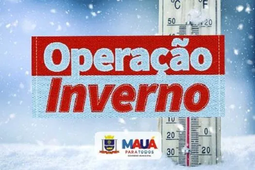 Prefeitura de Mauá inicia a ‘Operação Inverno’