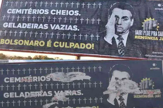 Outdoors com críticas a Bolsonaro são vandalizados menos de 24h após instalação