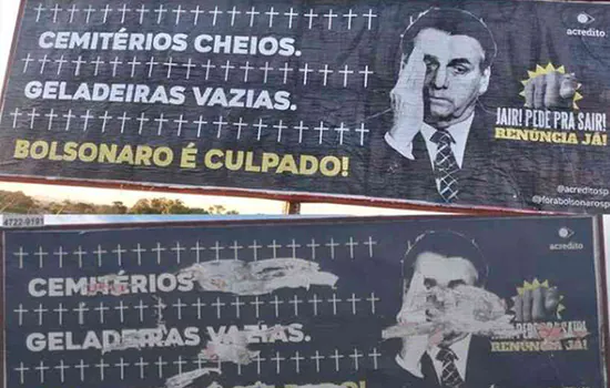 Outdoors com críticas a Bolsonaro são vandalizados menos de 24h após instalação