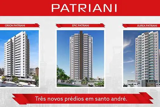 CONSTRUTORA PATRIANI lança 3 prédios no Grande ABC com VGV de R$ 210 milhões