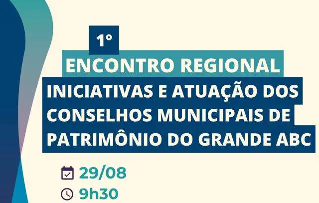 Consórcio ABC promove encontro regional com conselhos municipais de Patrimônio