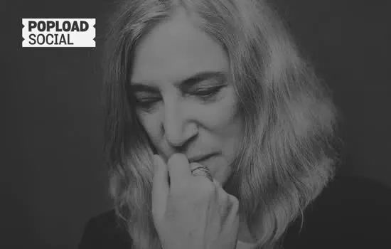 Popload Social apresenta Patti Smith