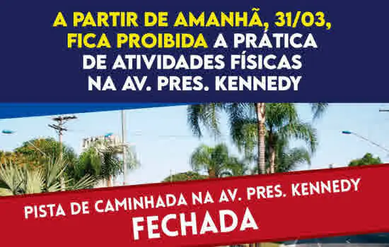 Avenida Presidente Kennedy e Praça dos Imigrantes fechadas para atividades físicas