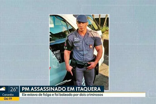 Violência sem fim: Cabo da PM é morto com nove tiros em Itaquera