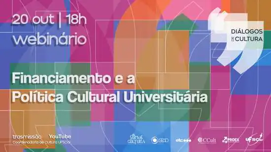 Financiamento e política cultural universitária são tema de roda de conversa online