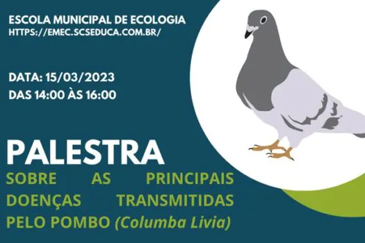 Escola de Ecologia promove palestra obre doenças transmitidas por pombos