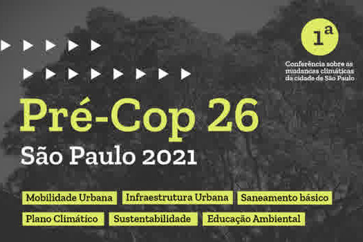 SP realiza, em outubro, a pré-COP 26 para antecipar tendências do encontro de Glasgow