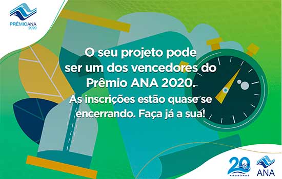 Prazo de inscrições para o Prêmio ANA 2020 termina em 31 de julho