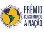 Inscrições abertas para o prêmio “Construindo a Nação”