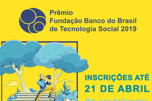 Inscrições para o Prêmio Fundação BB de Tecnologia Social seguem abertas