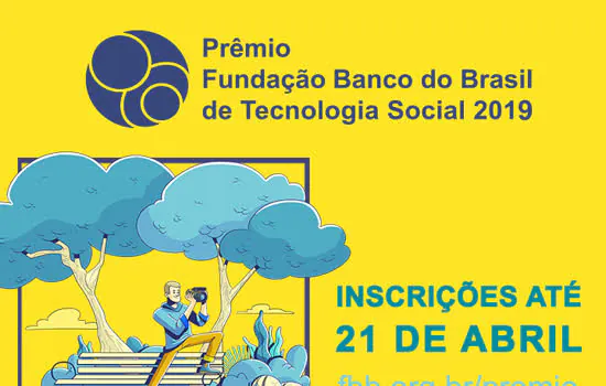 Inscrições para o Prêmio Fundação BB de Tecnologia Social seguem abertas