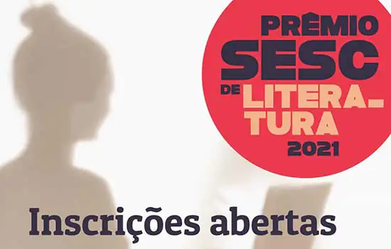 Inscrições para Prêmio Sesc de Literatura continuam abertas até dia 19 de fevereiro