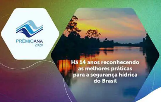 Boas práticas com água realizadas por empresas de São Paulo vencem Prêmio ANA