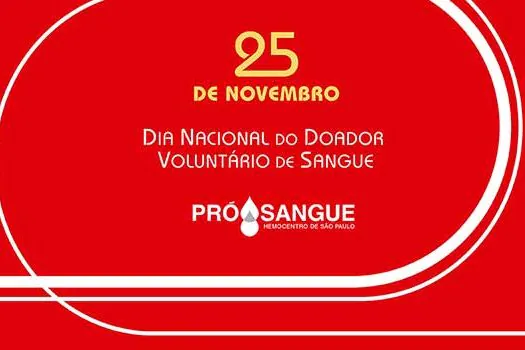 Amanhã, 25 de novembro, Dia Nacional do Doador de Sangue