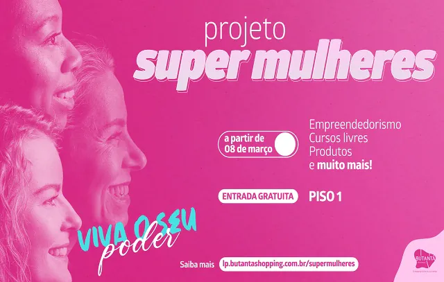 Butantã Shopping oferece espaço para mulheres debaterem sobre empoderamento