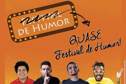 Espetáculo Quase Festival de Humor promete gargalhadas