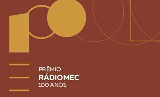 Prorrogadas as inscrições para o Prêmio Rádio MEC 100 anos