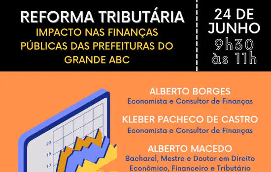 Consórcio ABC debate impacto da reforma tributária nas finanças das prefeituras